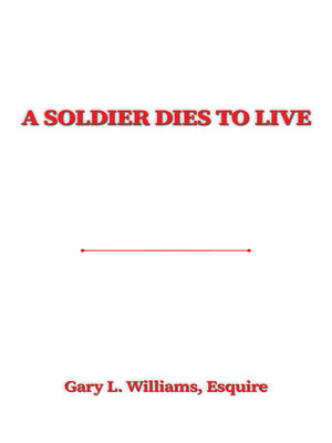 cover image of A Soldier Dies to Live